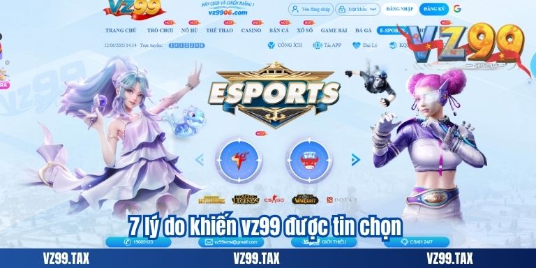 7 lý do khiến vz99 được tin chọn