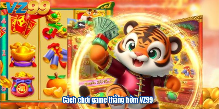 Thằng Bờm VZ99 – Tựa Game Slot Đẳng Cấp, Trả Thưởng Cực Cao 2 Cách chơi game thằng bờm VZ99